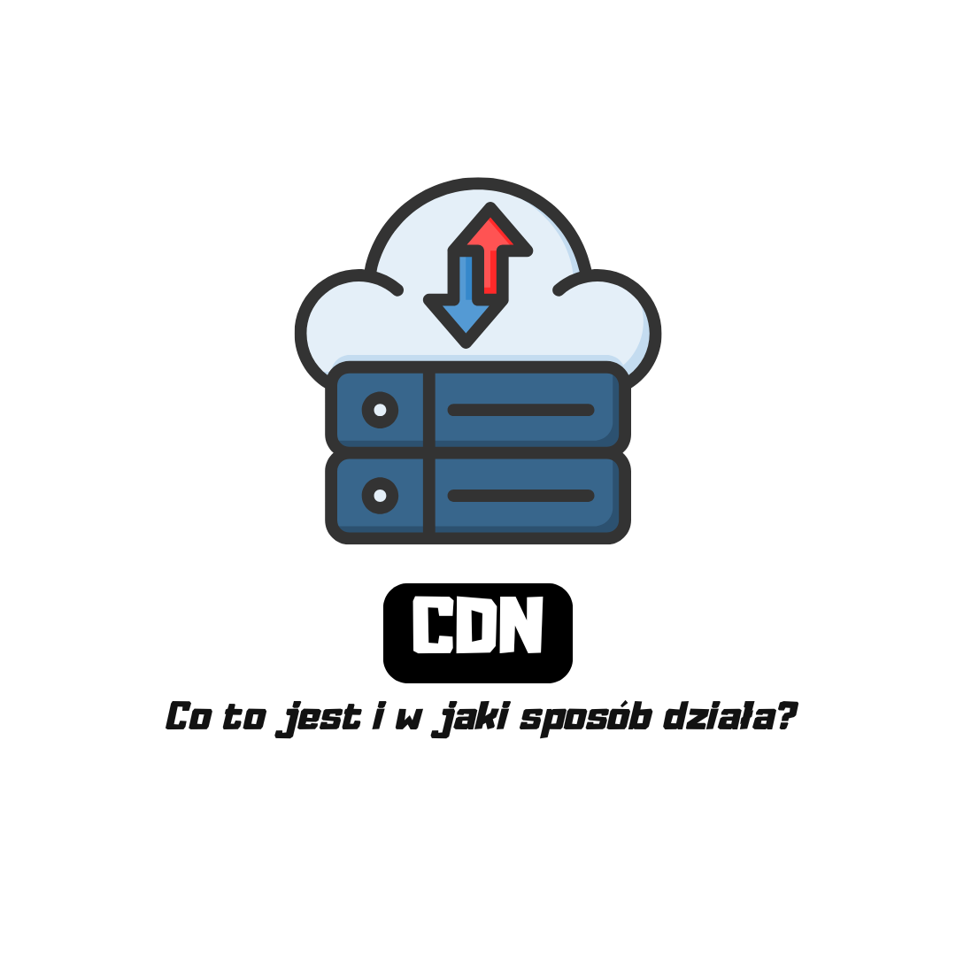 CDN co to znaczy