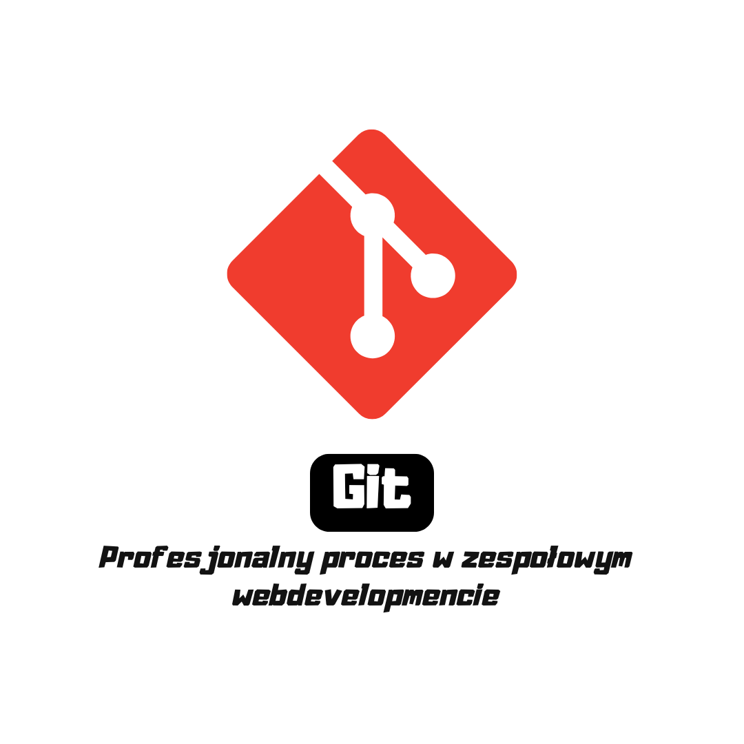 Git w zespołowym Web Developmencie